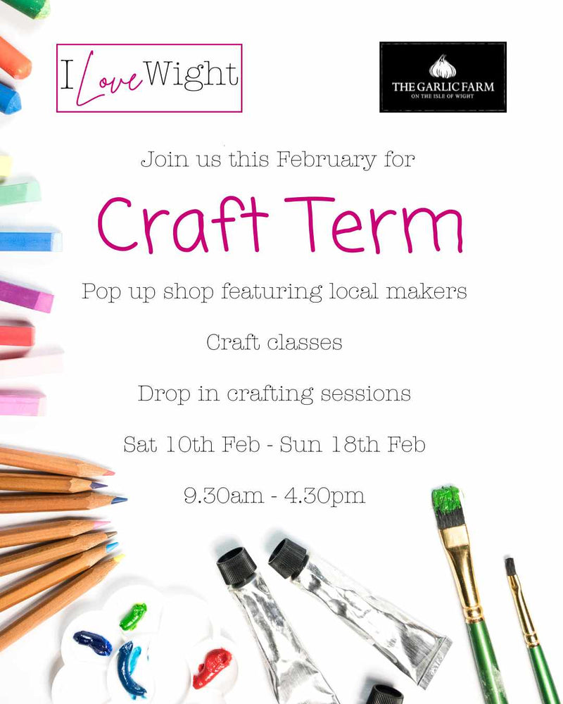 Craft Term at The Garlic Farm with I Love Wight